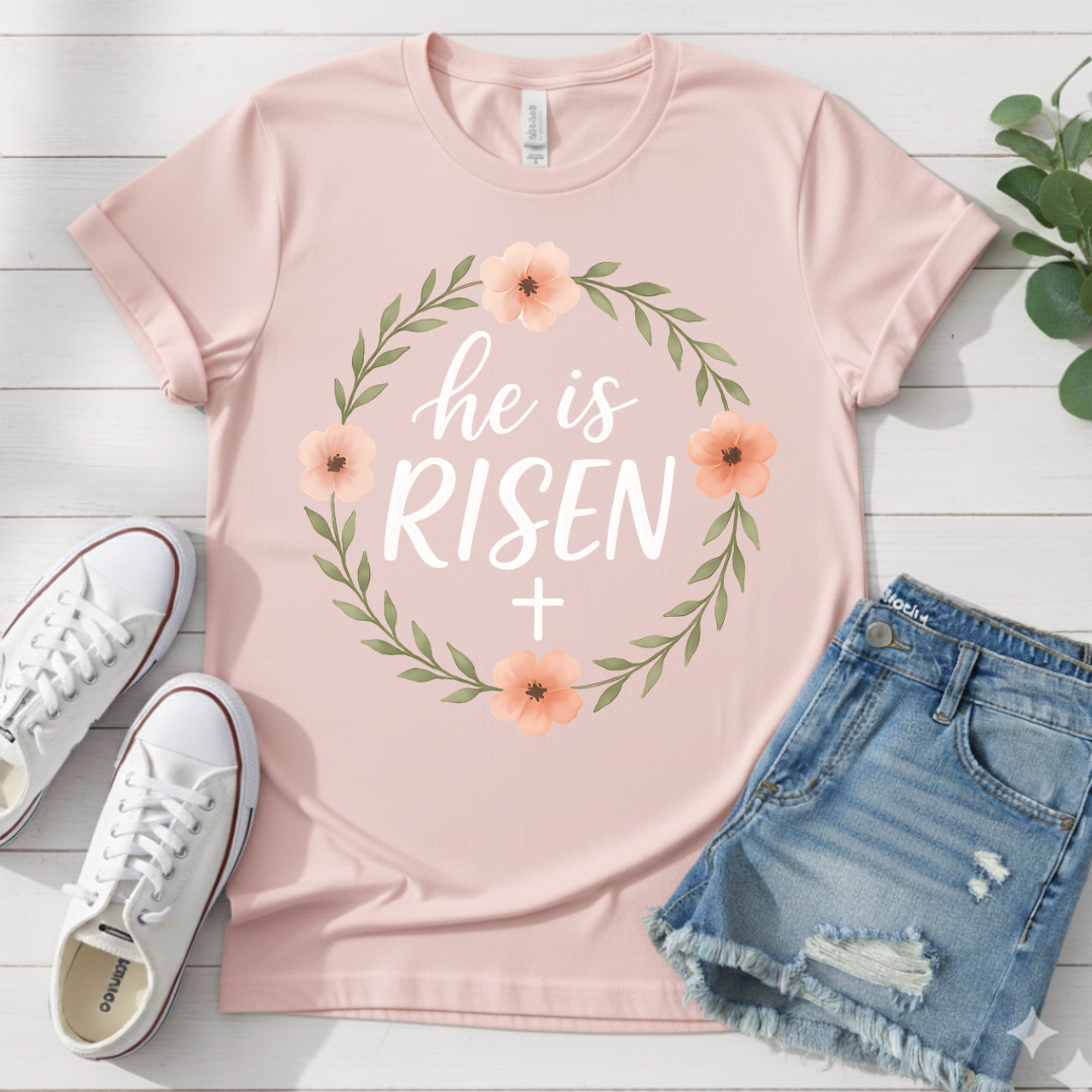 HE IS RISEN T-SHIRT