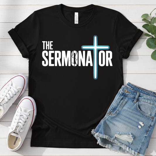 THE SERMONATOR T-SHIRT