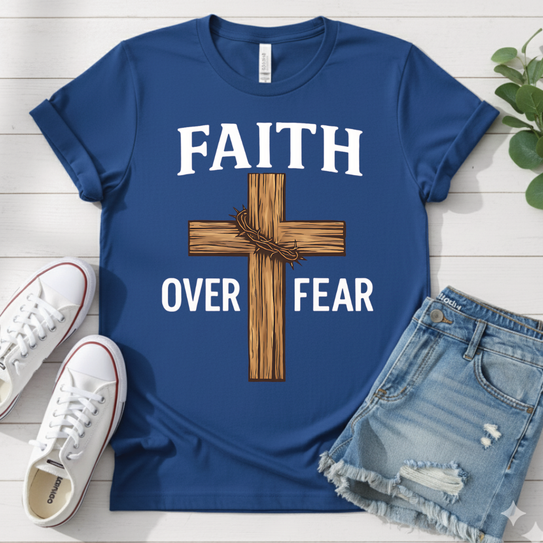 FAITH OVER FEAR T-SHIRT