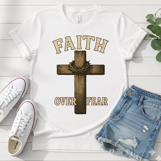 FAITH OVER FEAR T-SHIRT