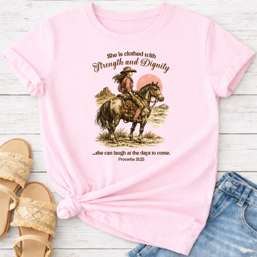 PROVERBS 31:25 T-SHIRT