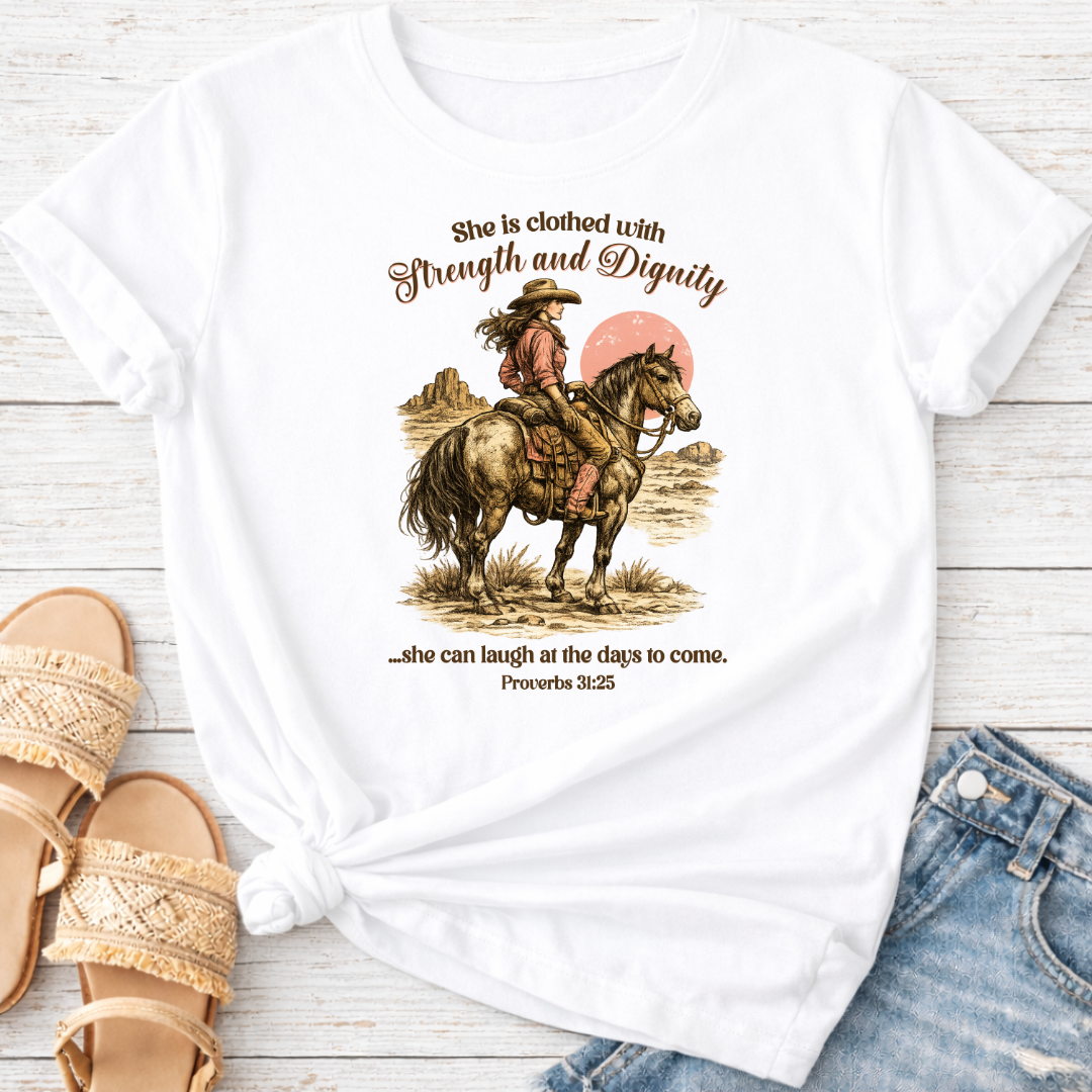PROVERBS 31:25 T-SHIRT