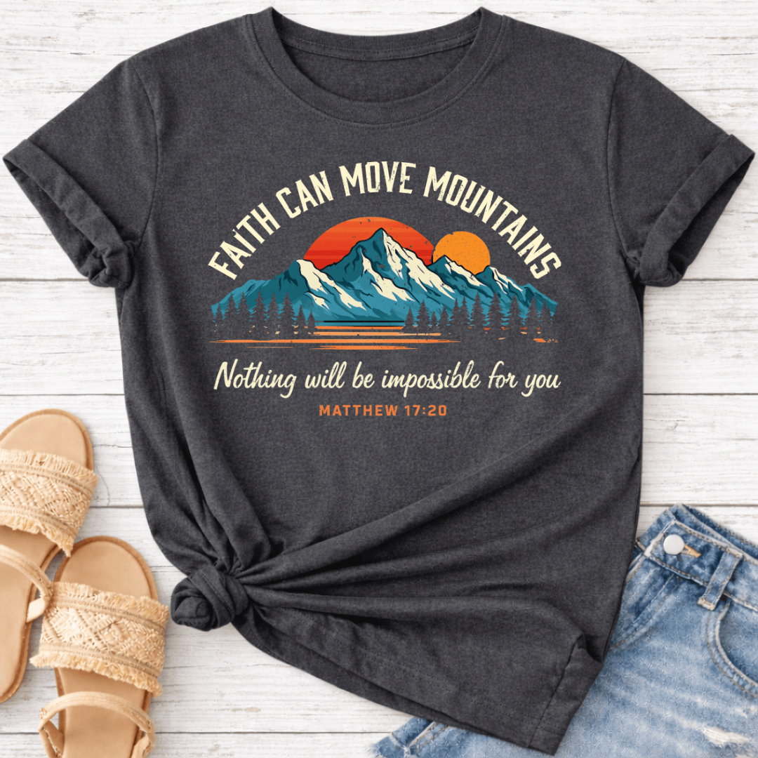 MATTHEW 17:20 T-SHIRT