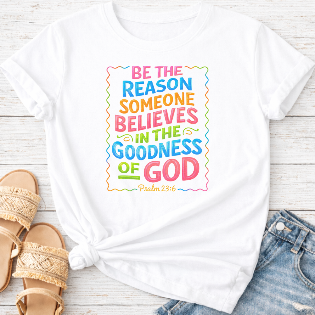 PSALM 23:6 T-SHIRT