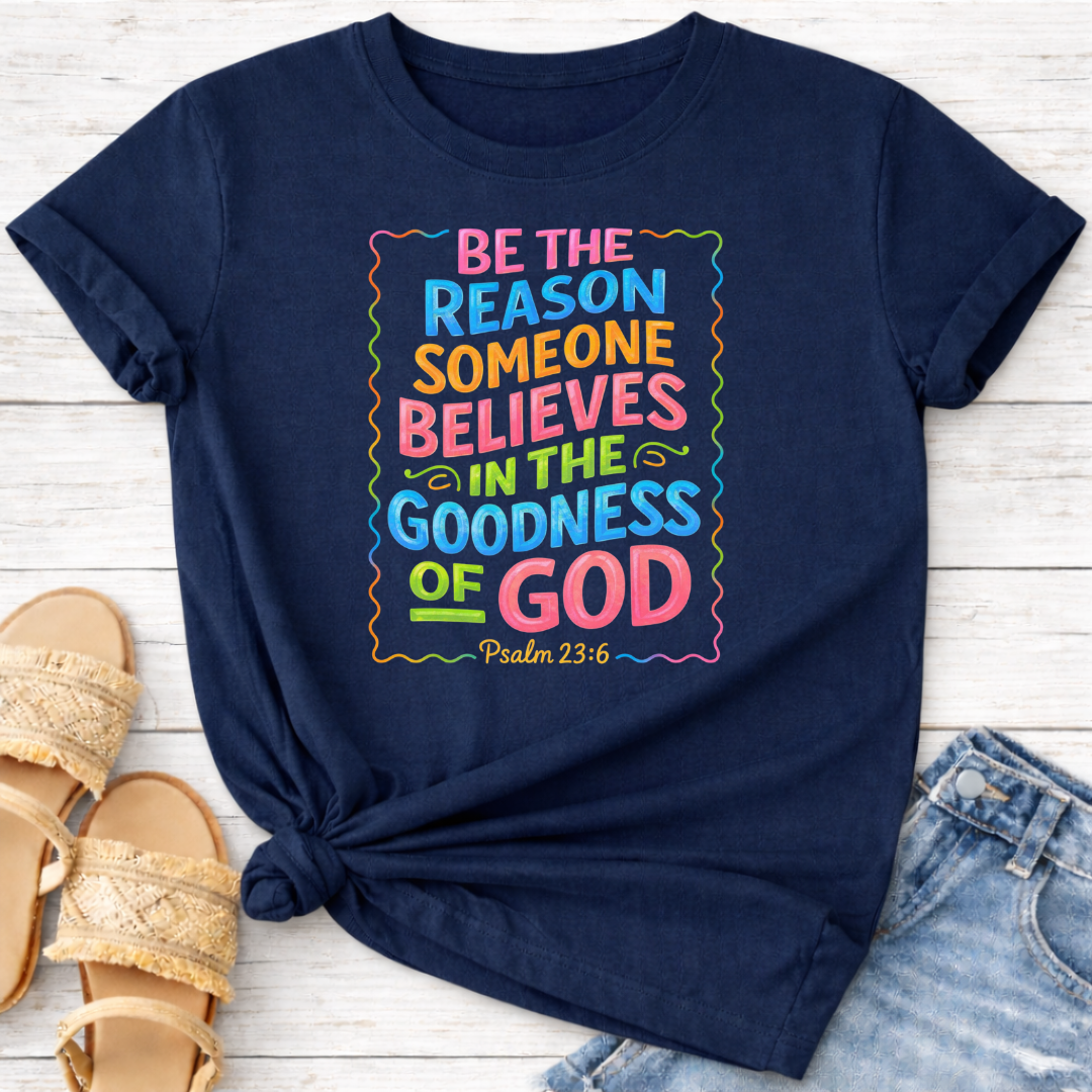 PSALM 23:6 T-SHIRT