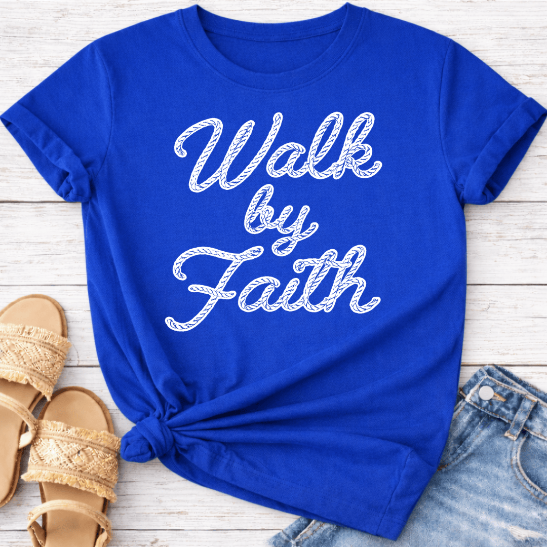 WALK BY FAITH T-SHIRT