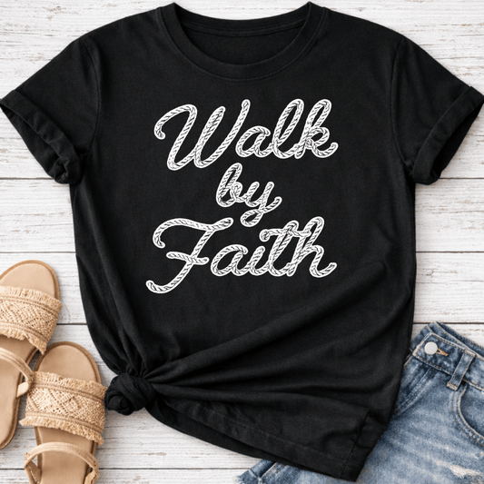 WALK BY FAITH T-SHIRT