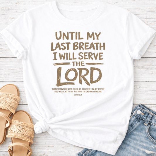 JOHN 12:26 T-SHIRT