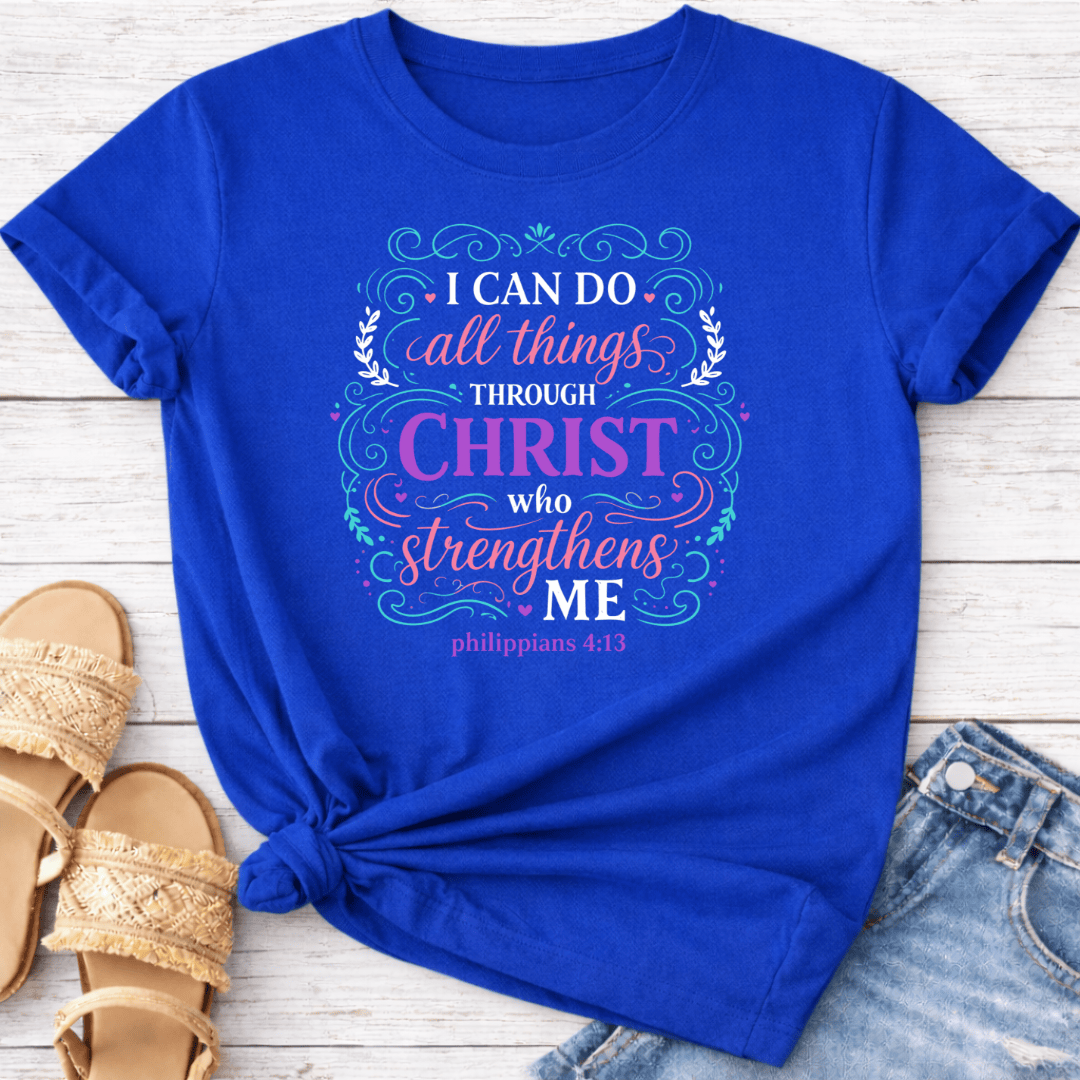 PHILIPPIANS 4:13 T-SHIRT