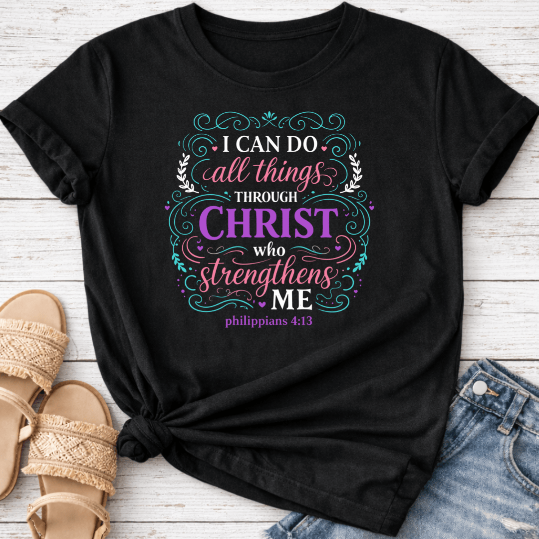 PHILIPPIANS 4:13 T-SHIRT