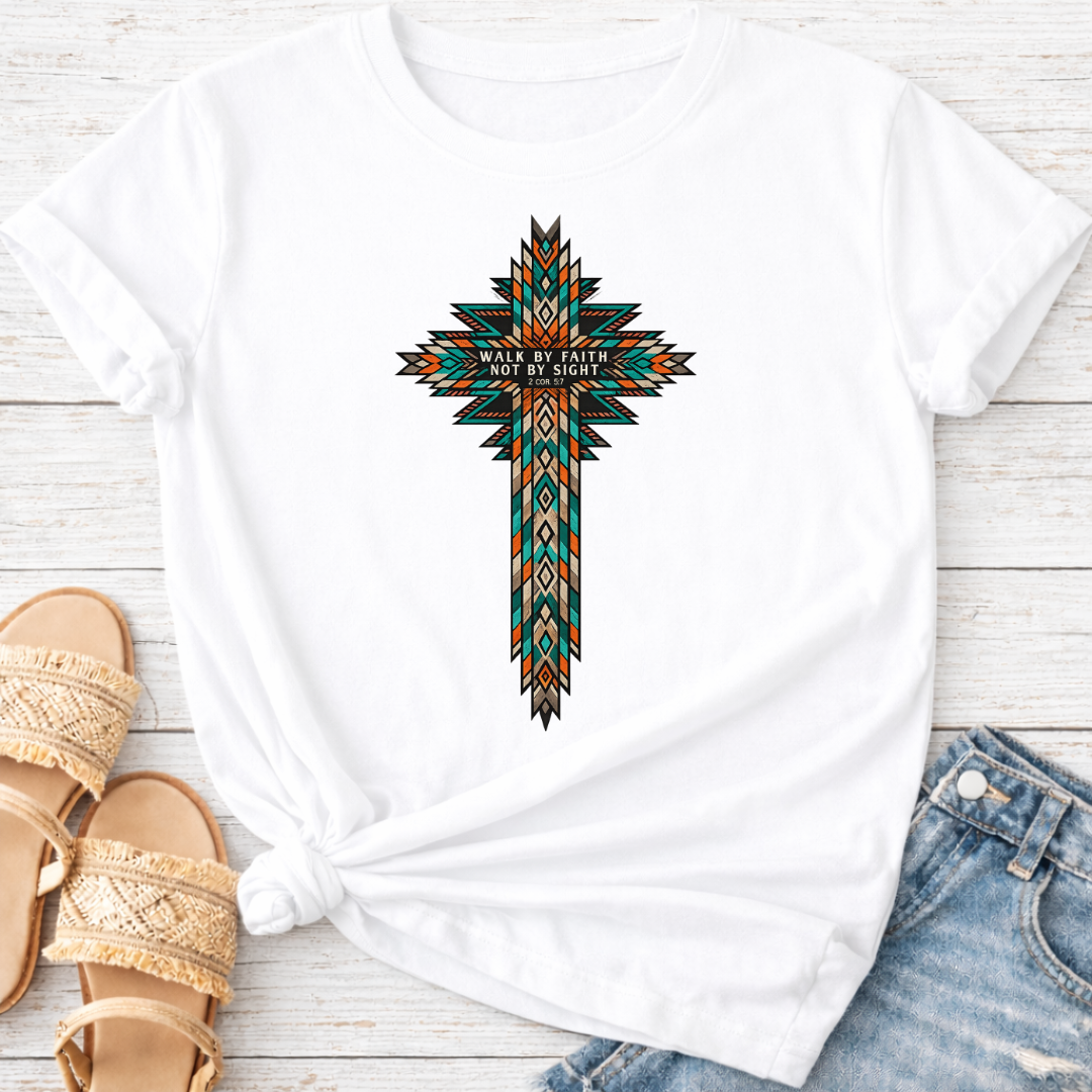 WALK BY FAITH NOT BY SIGHT T-SHIRT