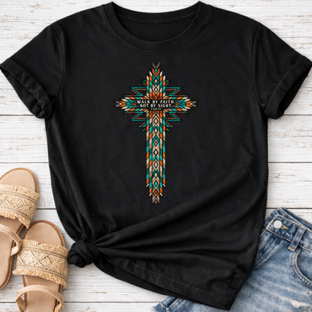WALK BY FAITH NOT BY SIGHT T-SHIRT