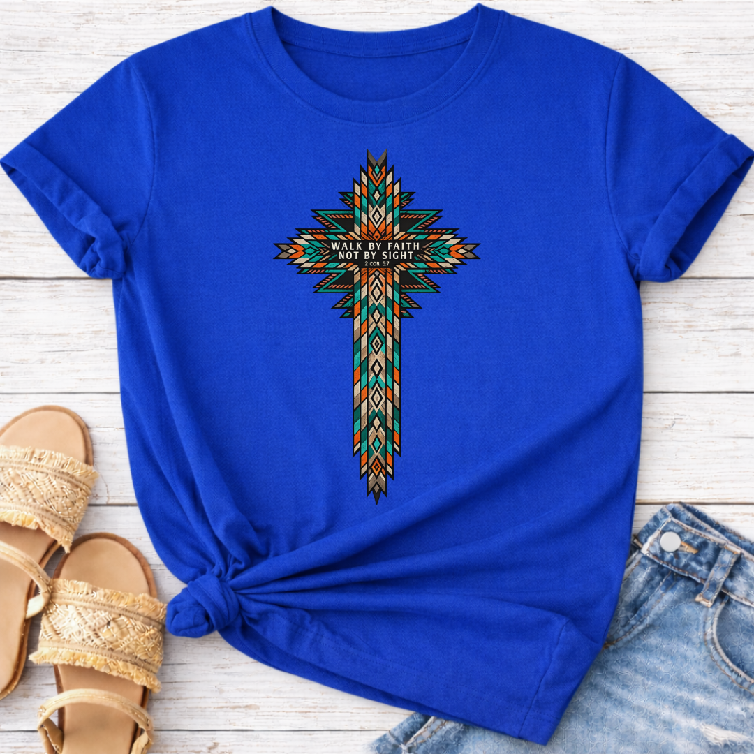 WALK BY FAITH NOT BY SIGHT T-SHIRT