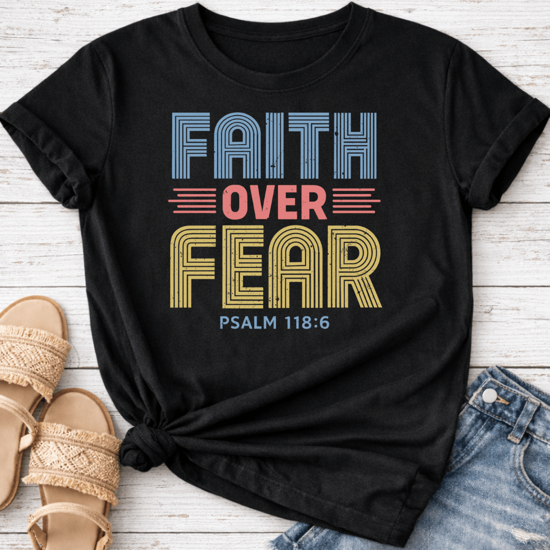 PSALM 118:6 T-SHIRT