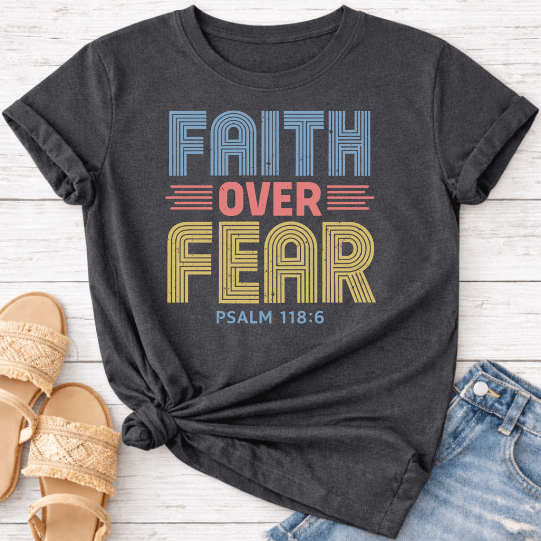 PSALM 118:6 T-SHIRT