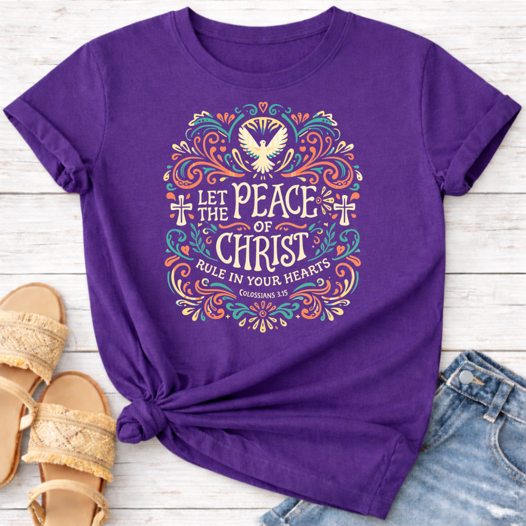 COLOSSIANS 3:15 T-SHIRT
