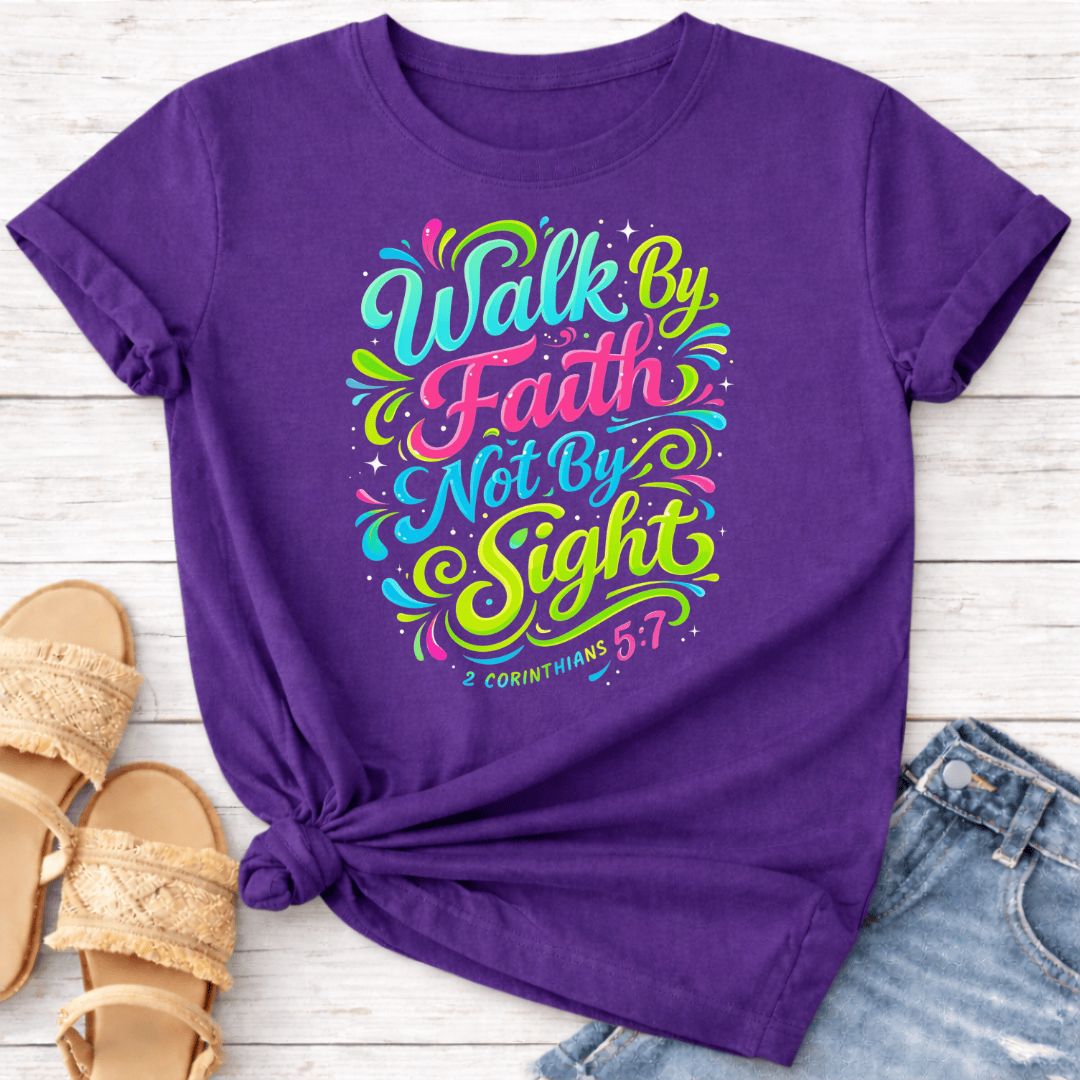 2 CORINTHIANS 5:7 T-SHIRT