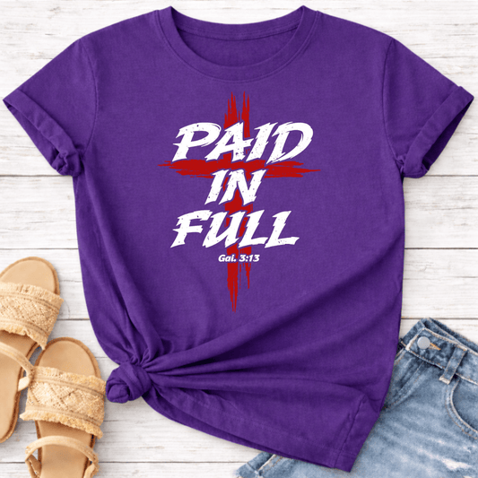 PAID IN FULL T-SHIRT