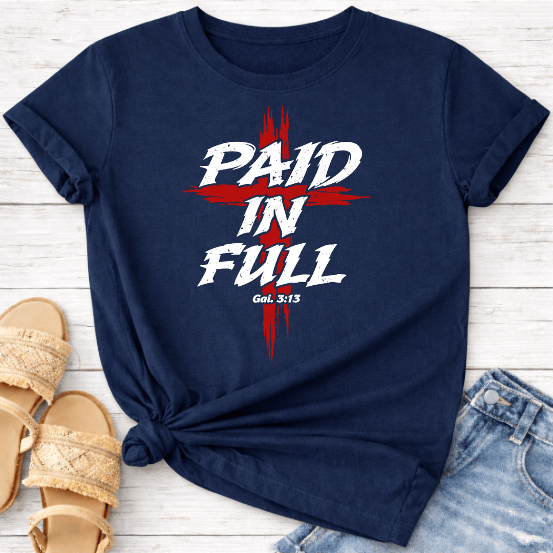 PAID IN FULL T-SHIRT