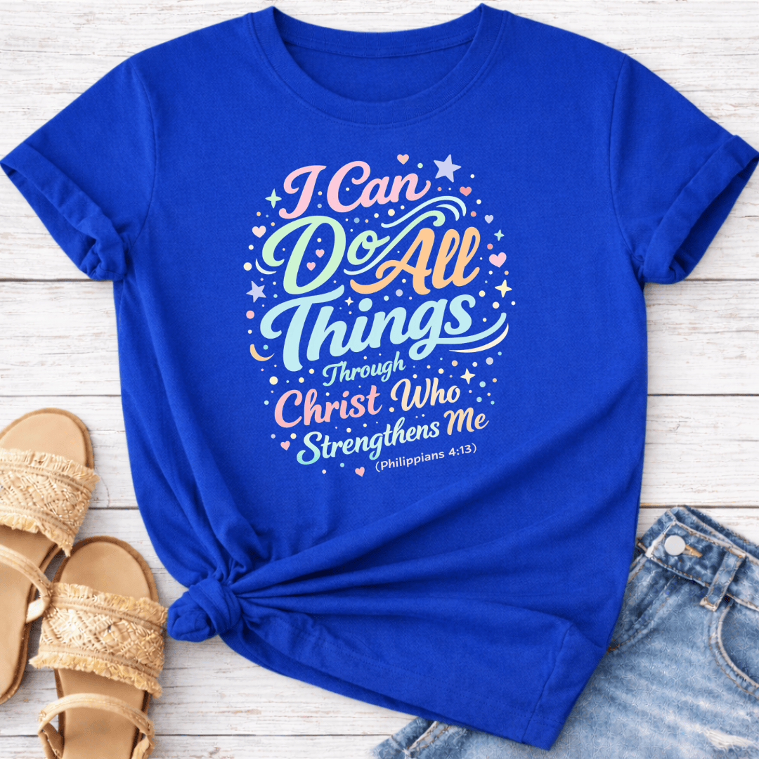 PHILIPPIANS 4:13 T-SHIRT