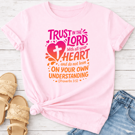 PROVERBS 3:5 T-SHIRT