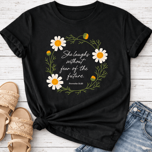 PROVERBS 31:25 T-SHIRT