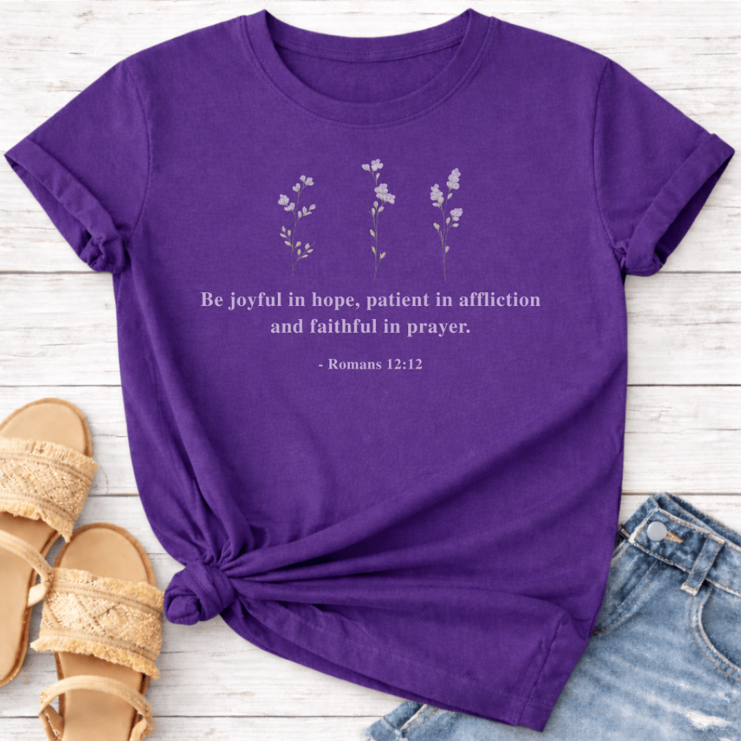 ROMANS 12:12 T-SHIRT