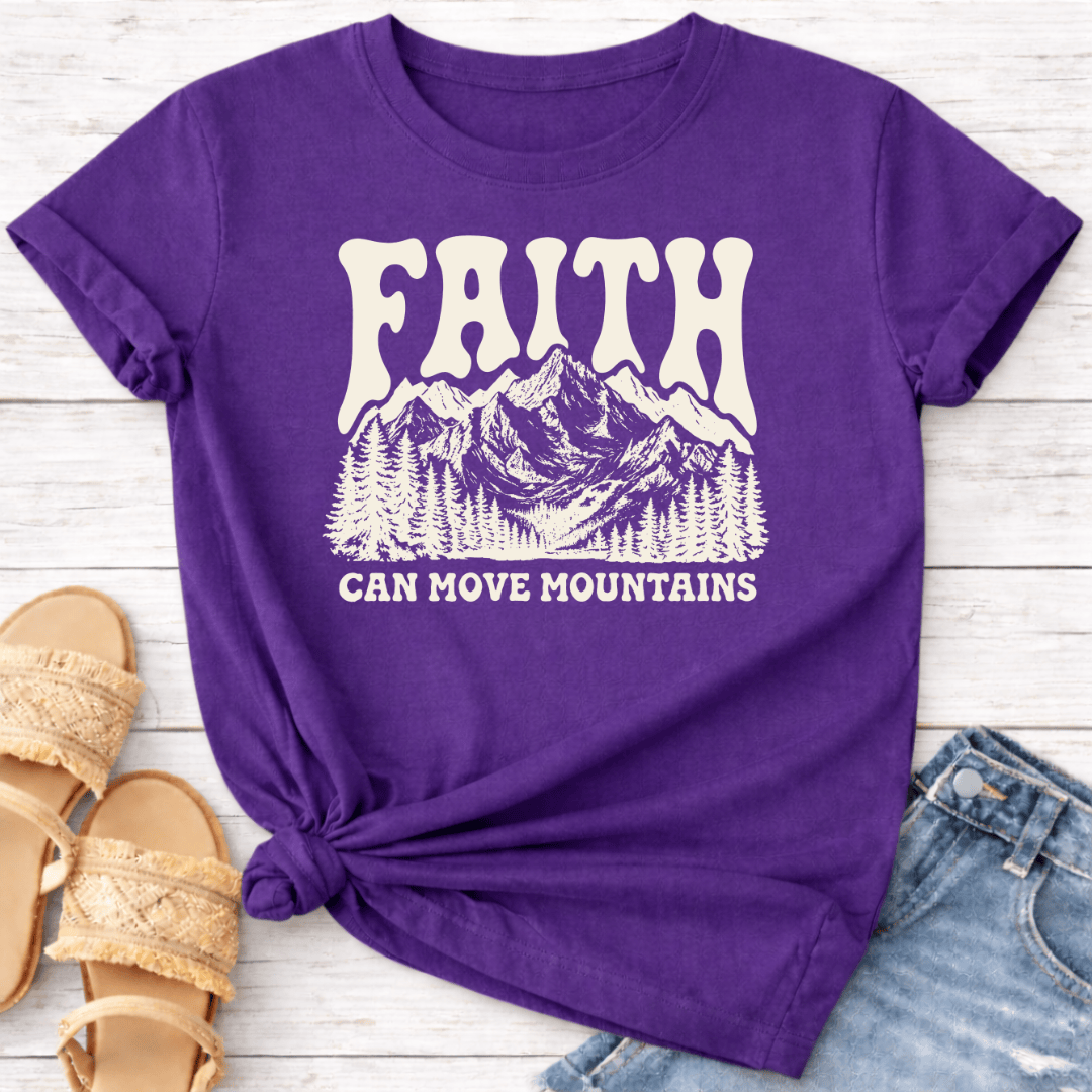 FAITH CAN MOVE MOUNTAINS T-SHIRT
