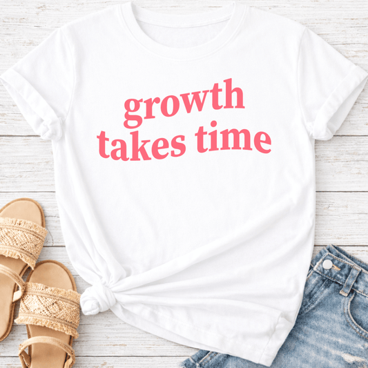 GROWTH TAKES TIME T-SHIRT