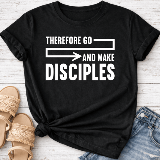 GO & MAKE DISCIPLES T-SHIRT