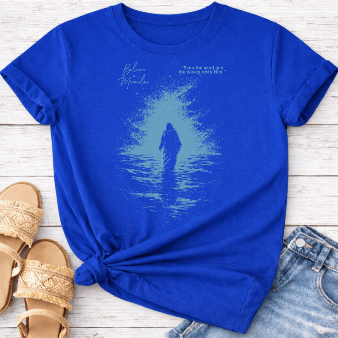 EVEN WIND & WAVES OBEY HIM T-SHIRT