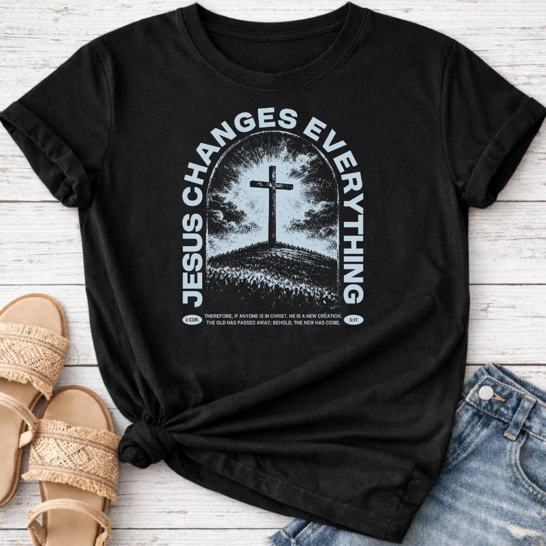 JESUS CHANGED EVERYTHING T-SHIRT