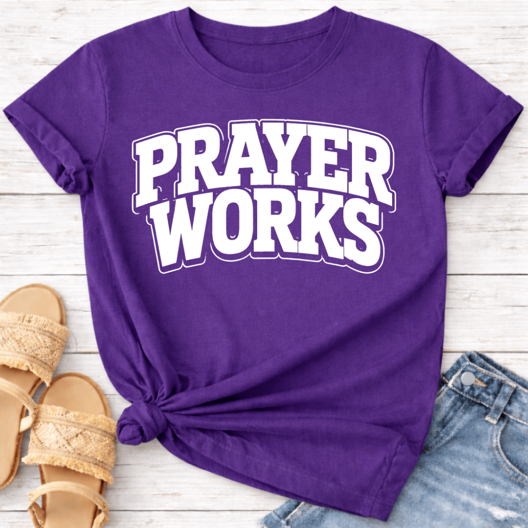 PRAYER WORKS T-SHIRT