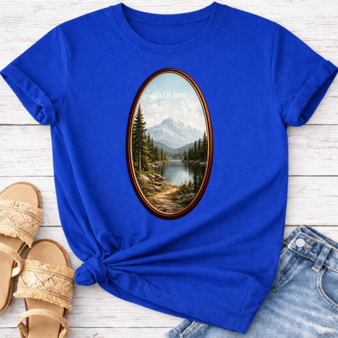 GOD IS HERE T-SHIRT