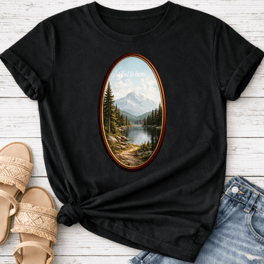 GOD IS HERE T-SHIRT