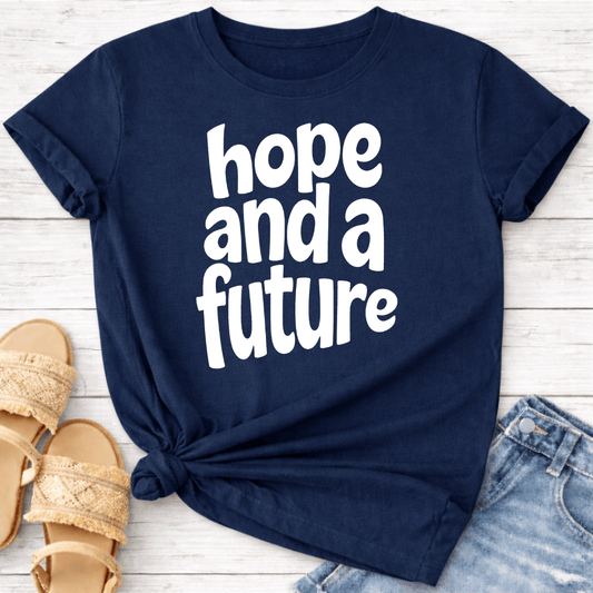 HOPE & FUTURE T-SHIRT