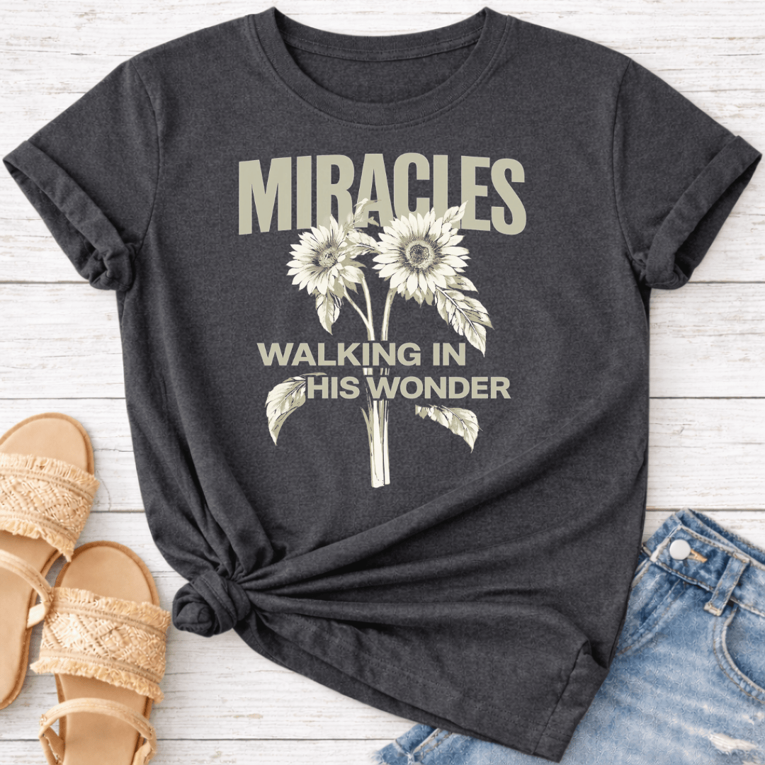 MIRACLES T-SHIRT