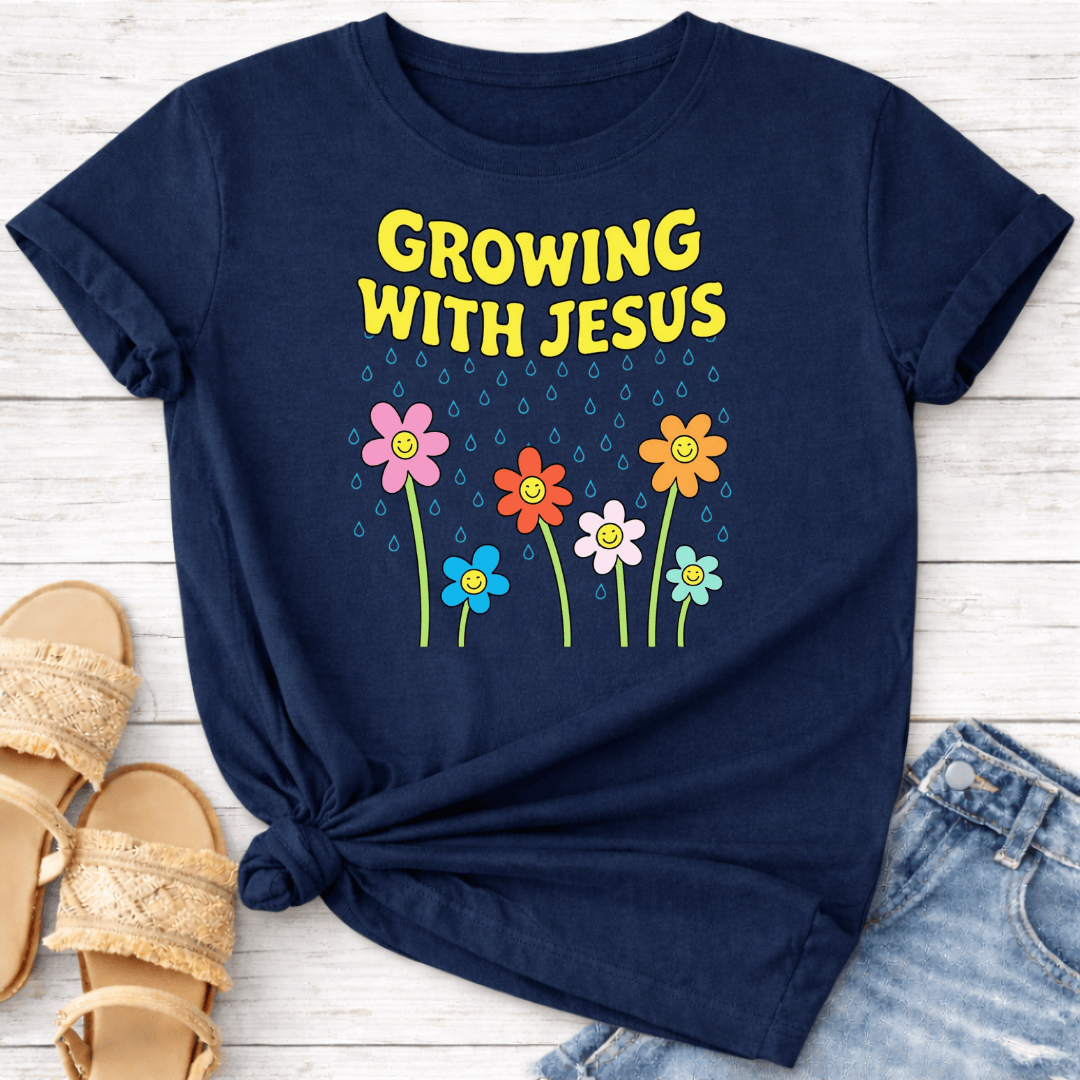 GROWING WITH JESUS T-SHIRT