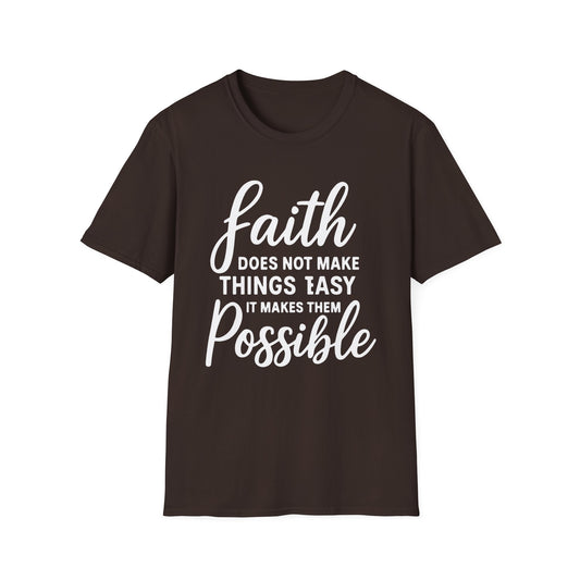 FAITH MAKES POSSIBLE T-SHIRT
