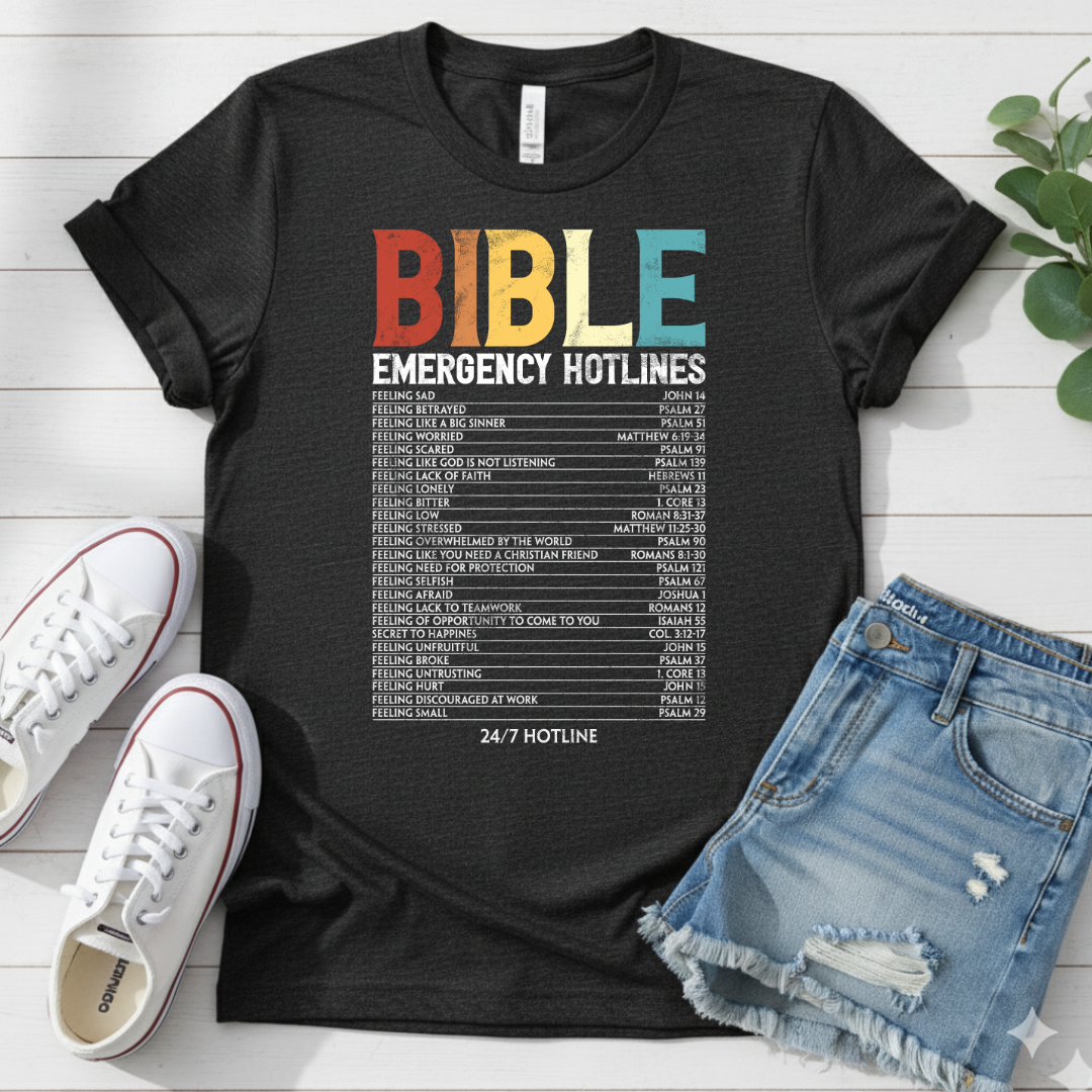 BIBLE EMERGENCY HOTLINES T-SHIRT