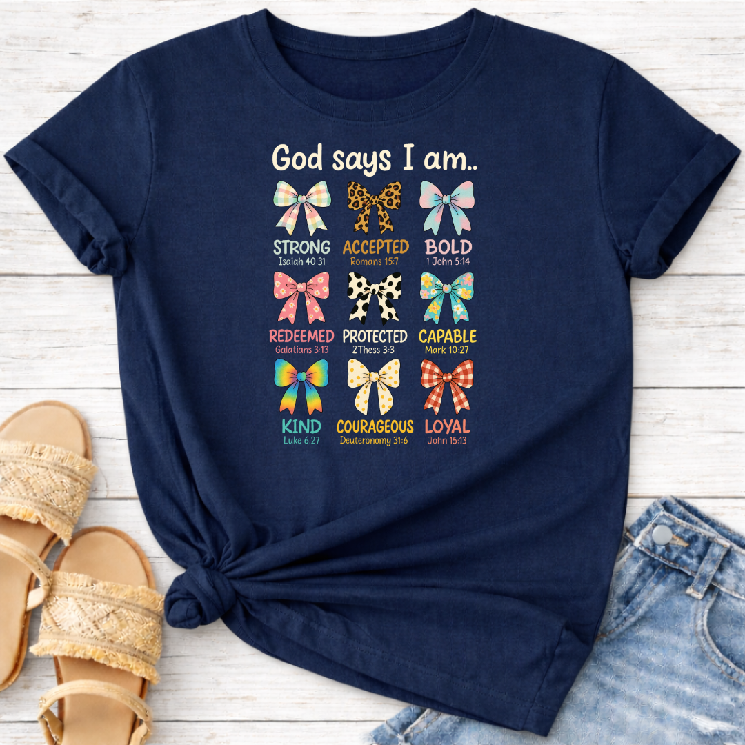 GOD SAYS I AM.. T-SHIRT