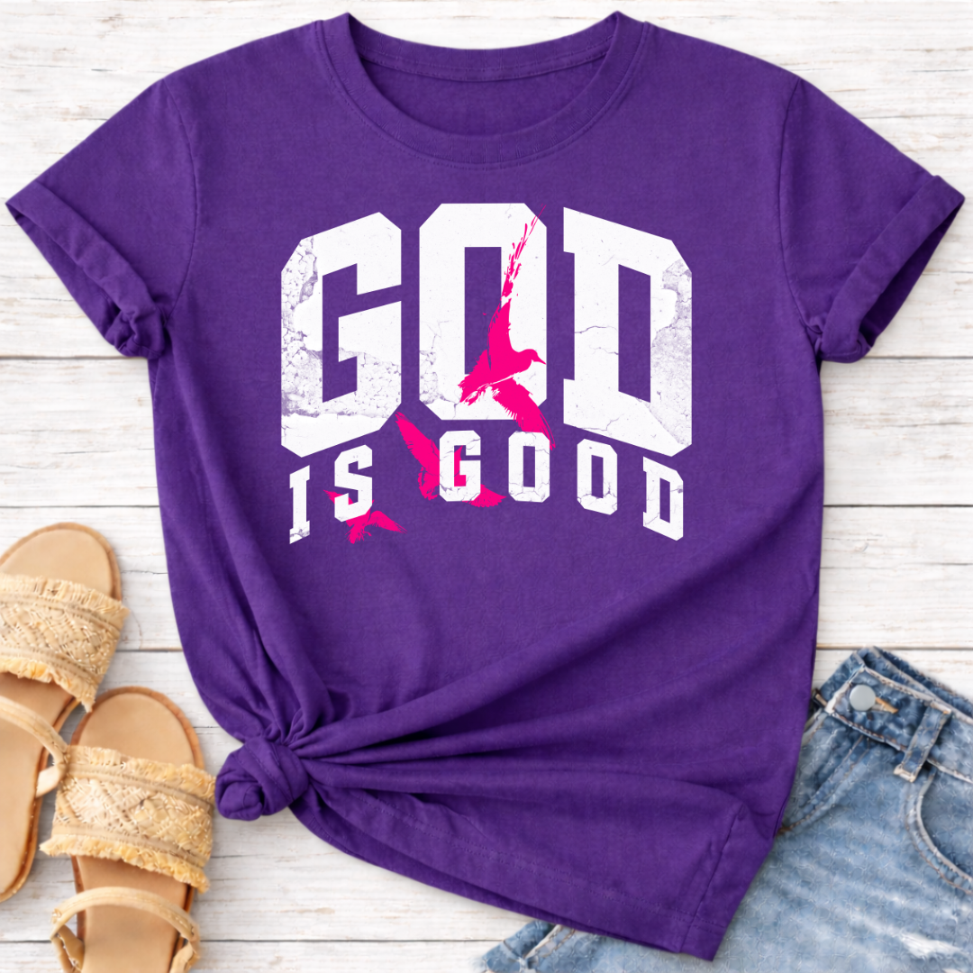 GOD IS GOOD T-SHIRT