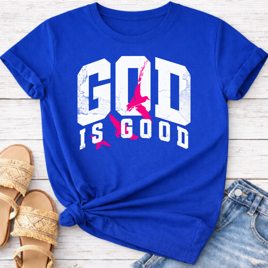 GOD IS GOOD T-SHIRT