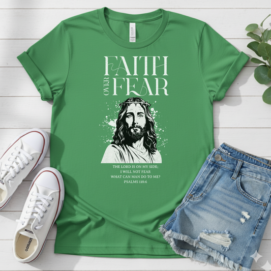 FAITH OVER FEAR T-SHIRT