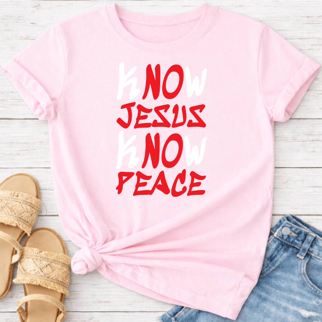 KNOW JESUS KNOW PEACE T-SHIRT