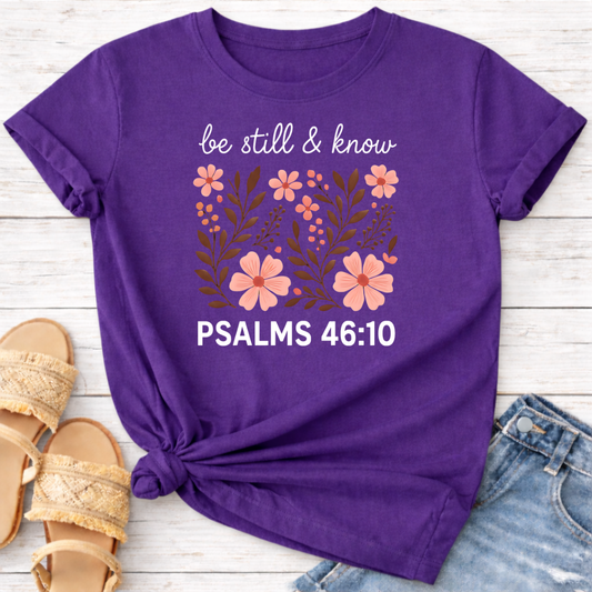 PSALMS 46:10 T-SHIRT