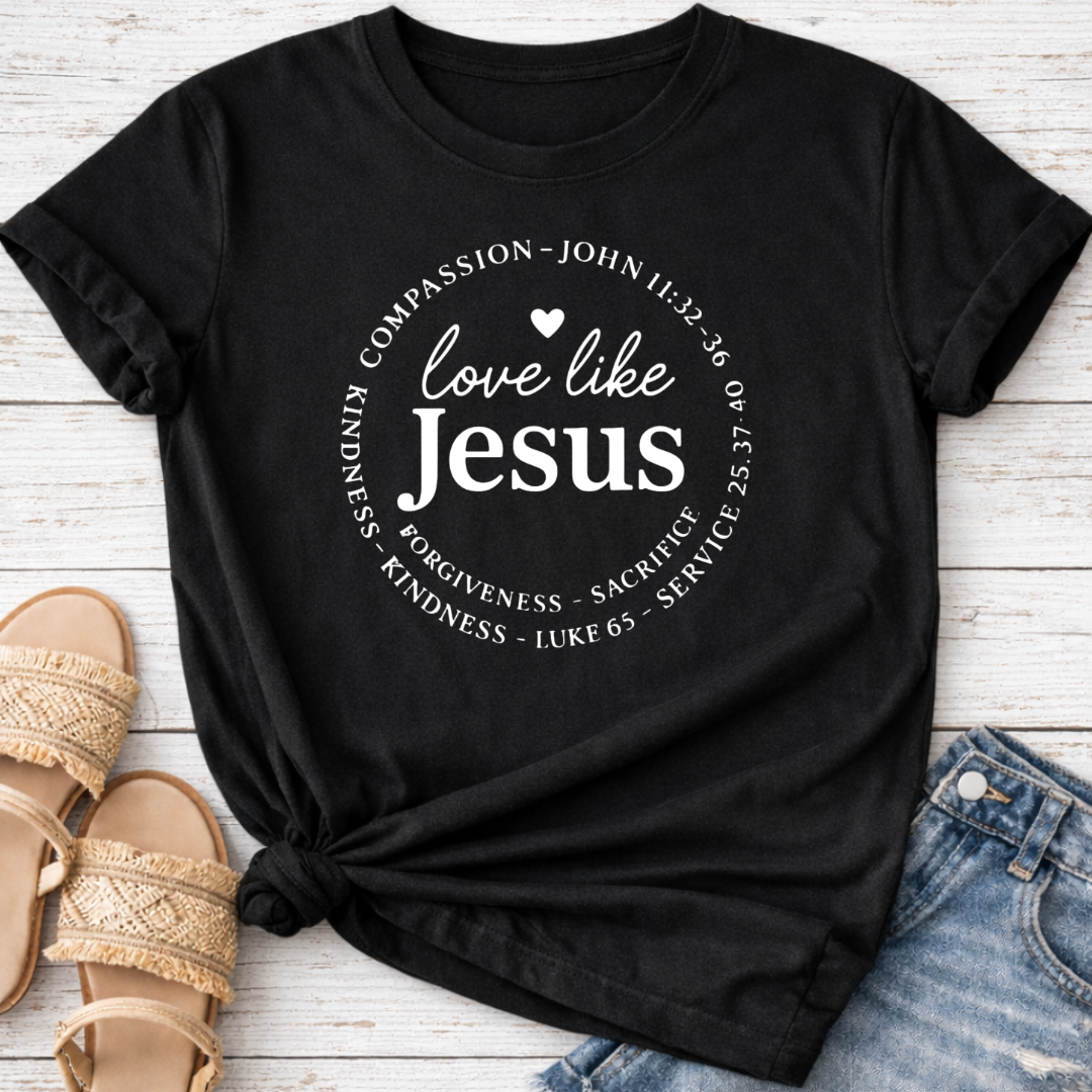 LOVE LIKE JESUS T-SHIRT