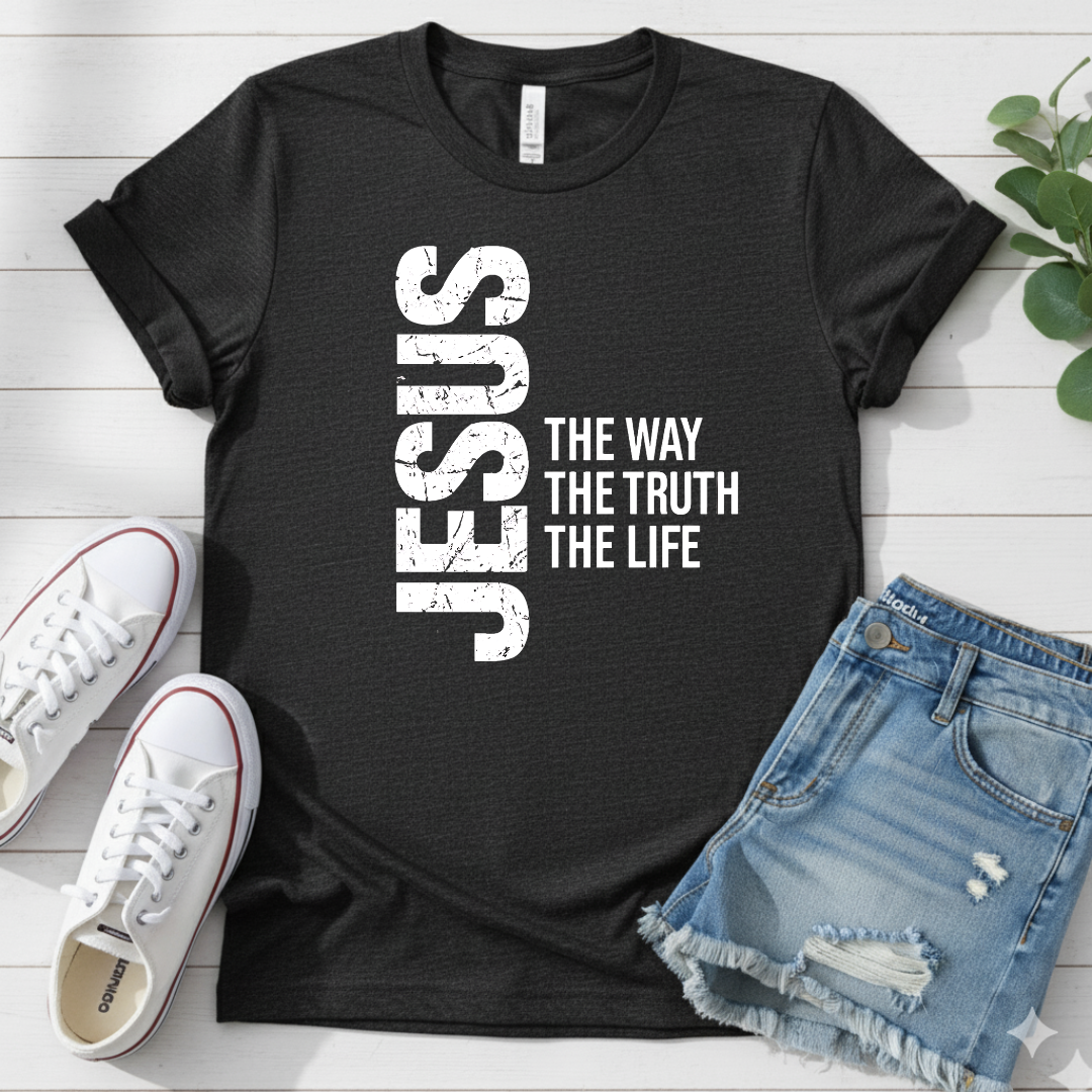 JESUS THE WAY THE TRUTH THE LIFE T-SHIRT