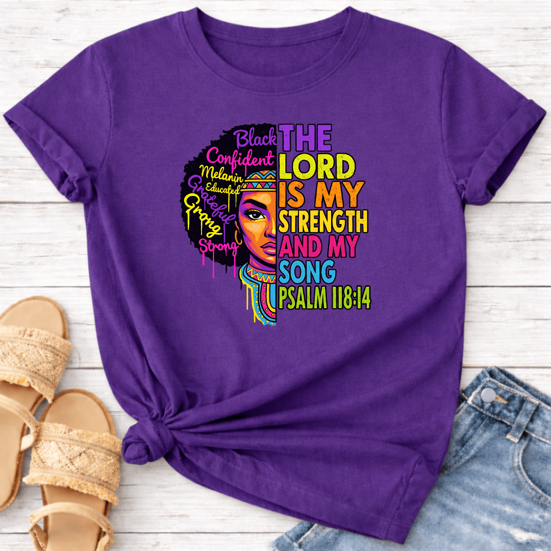 PSALM 118:14 T-SHIRT