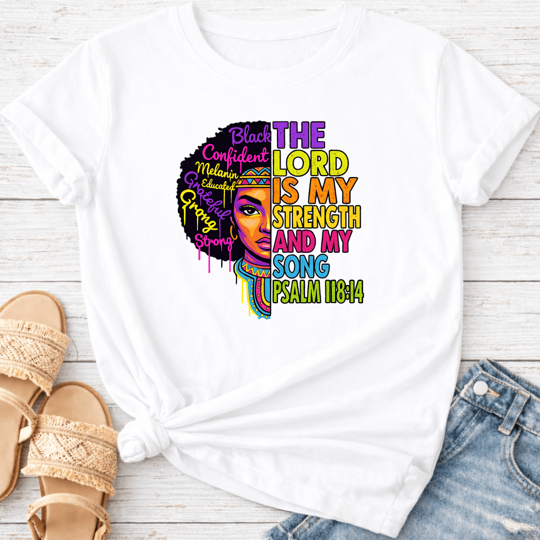 PSALM 118:14 T-SHIRT